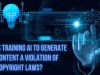 Is training AI to generate content a violation of copyright laws?