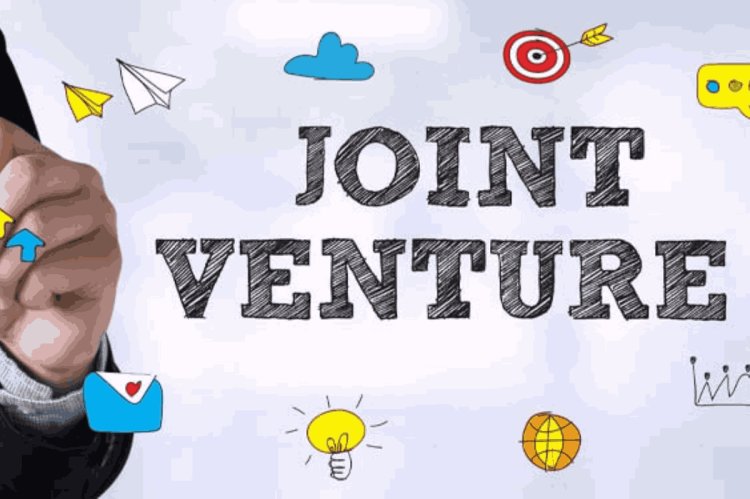 EXPLORING JOINT VENTURES: DEFINITION, ADVANTAGES, AND STARTUP ENGAGEMENT