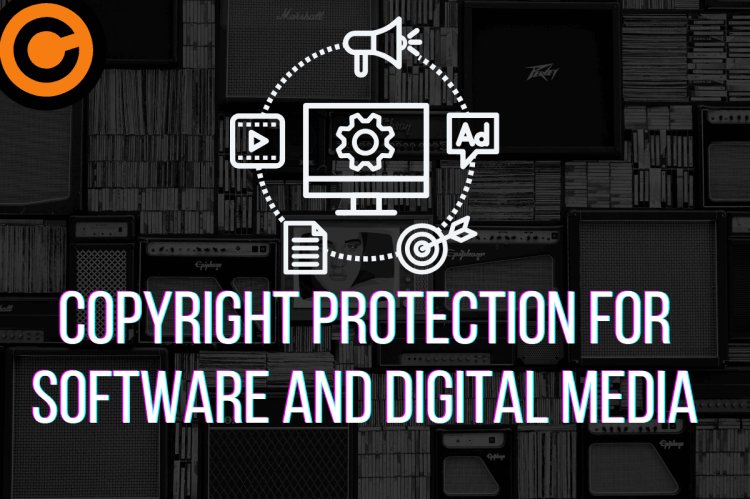 Copyright protection for software and digital media