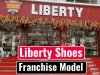 Franchising model of Liberty Shoes
