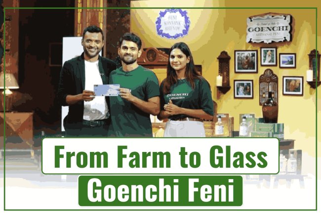 From Farm to Glass: Goenchi Feni