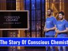 The Story Of Conscious Chemist