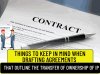THINGS TO KEEP IN MIND WHEN DRAFTING AGREEMENTS THAT OUTLINE THE TRANSFER OF OWNERSHIP OF IP