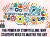 The Power of Storytelling: Why Startups Need to Master the Art