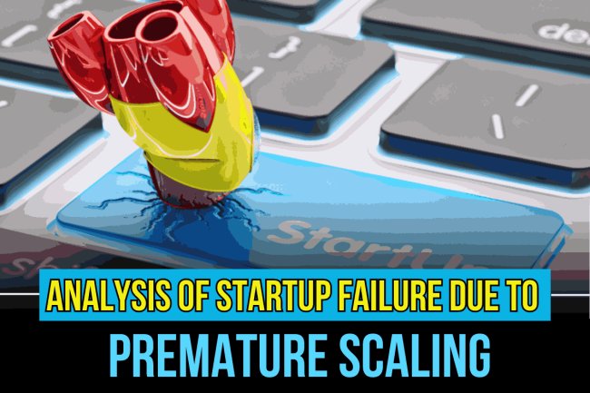 Analysis of startup failure due to premature scaling