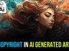 COPYRIGHT IN AI GENERATED ART