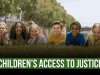 CHILDREN'S ACCESS TO JUSTICE