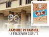 Rajshree vs Raashee: A Trademark Dispute