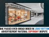 DHC Passed Over-broad Order in Louis Vuitton Advertisement Material Copyright Dispute