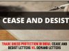 In Trademark Act : Trade Dress Protection in India: Cease and Desist Letters vs. Demand Letters