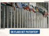 DO FLAGS GET PATENTED?   