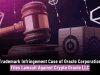 Trademark Infringement Case of Oracle Corporation Files Lawsuit Against Crypto Oracle LLC