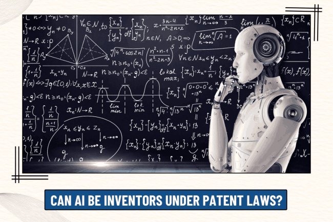 Patent : Can AI be Inventors under Patent Laws?   