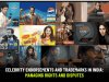 Celebrity Endorsements and Trademarks in India: Managing Rights and Disputes