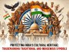 Protecting India’s Cultural Heritage: Trademarking Traditional and Indigenous Symbols   