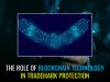 THE ROLE OF BLOCKCHAIN TECHNOLOGY IN TRADEMARK PROTECTION
