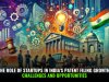 The Role of Startups in India's Patent Filing Growth: Challenges and Opportunities