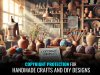 Copyright Protection for Handmade Crafts and DIY Designs
