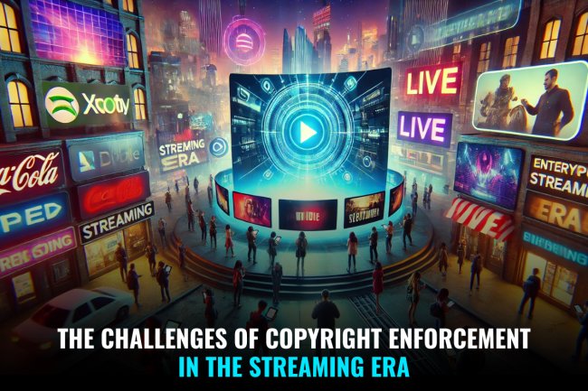 The Challenges of Copyright Enforcement in the Streaming Era