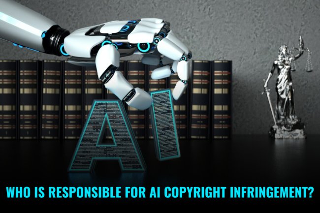 Who Is Responsible for AI Copyright Infringement? | Legal Insights