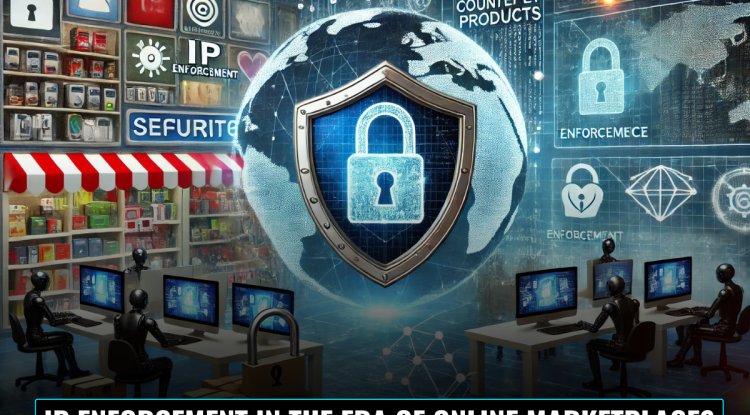 Ip Enforcement IP Enforcement in the Era of Online Marketplaces - Blog | Sonisvision