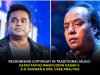 Recognising Copyright in Traditional Music: Ustad Faiyaz Wasifuddin Dagar v. A.R. Rahman & Ors. Case Analysis