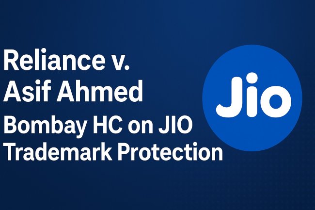 Reliance v. Asif Ahmed: Bombay HC on JIO Trademark Protection