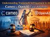 Understanding Trademark Infringement in AI: Cameo v. OpenAI Case Analysis