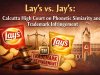 Lay’s vs. Jay’s: Calcutta High Court on Phonetic Similarity and Trademark Infringement
