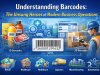 Understanding Barcodes: The Unsung Heroes of Modern Business Operations