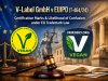 V-Label GmbH v EUIPO (T-464/24): Certification Marks & Likelihood of Confusion under EU Trademark Law