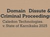 Domain Name Dispute & Criminal Proceedings Explained: Caledon Technologies v. State of Karnataka (2025)