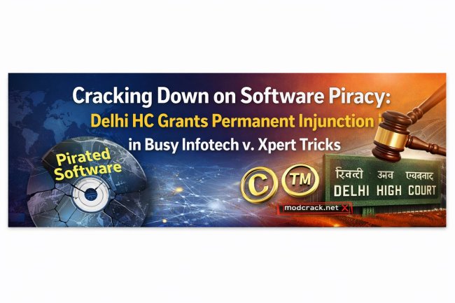 Cracking Down on Software Piracy: Delhi HC Grants Permanent Injunction in Busy Infotech v. Xpert Tricks