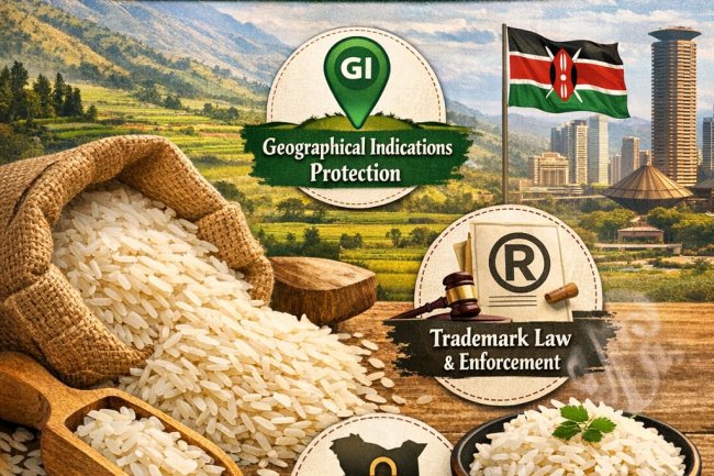 Geographical Indications & Trademark Law in Kenya: The Basmati Rice Case Explained