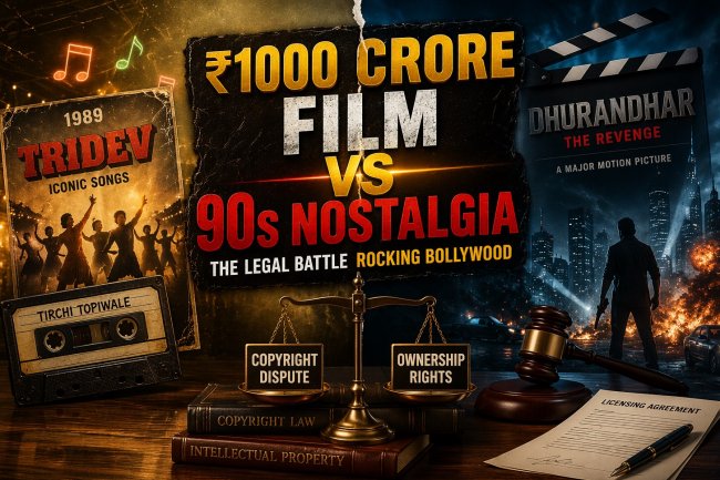 ₹1000 Crore Film vs 90s Nostalgia: The Legal Battle Rocking Bollywood