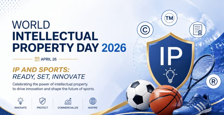 World Intellectual Property Day 2026: Exploring the Legal Landscape of IP and Sports