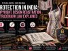 Fashion Design Protection in India: Copyright, Design Registration & Trademark Law Explained