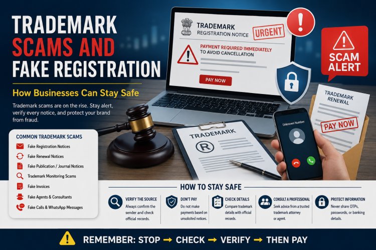 Trademark Scam Alert: How to Identify Fake Trademark Registration & Renewal Notices