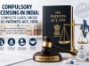 Compulsory Licensing in India: A Complete Guide Under the Patents Act, 1970