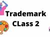 What is TRADEMARK CLASS 2