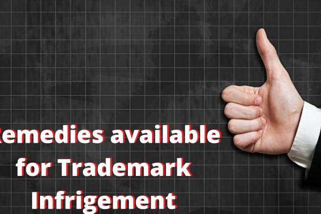Remedies available for Trademark Infringement