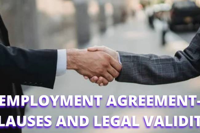 EMPLOYMENT AGREEMENT- CLAUSES AND LEGAL VALIDITY
