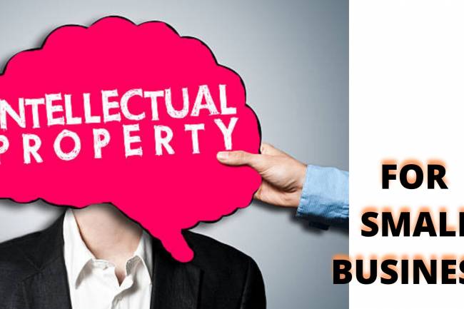 What is Intellectual Property for a Small Business? 