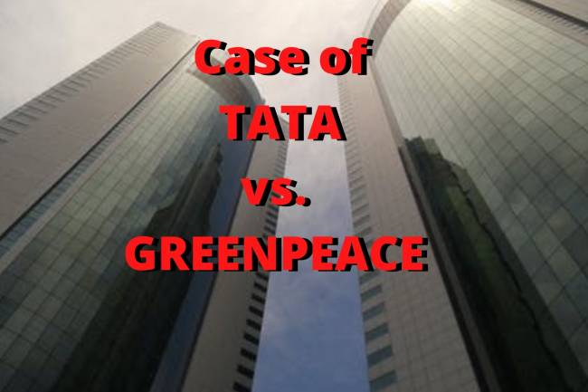 TATA vs. GREENPEACE CASE