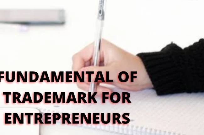 Fundamental of Trademarks for Entrepreneurs