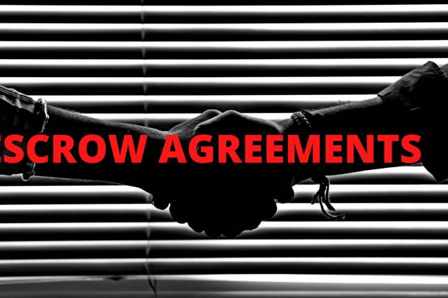 Insight of Escrow Agreements and their Use in Daily Transactions