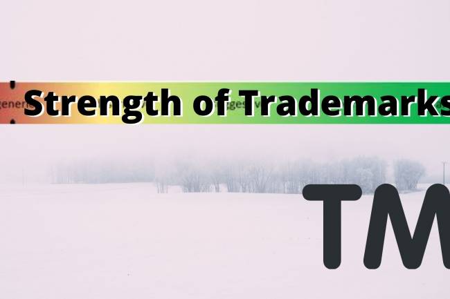 STRENGTH OF TRADEMARKS