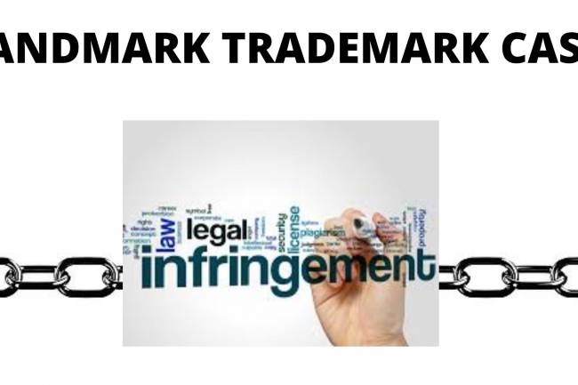 Famous Trademark cases for Businesses -