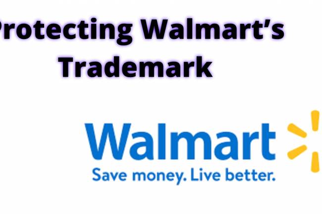Protecting Walmart’s Trademark