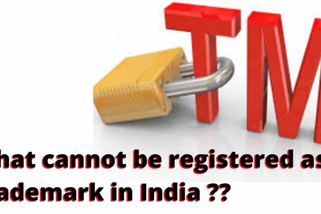 What cannot be Registered as a Trademark in India?